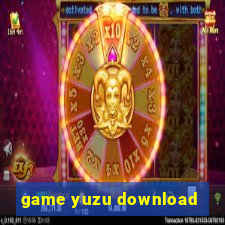 game yuzu download